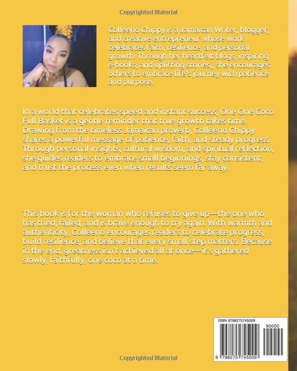 One One Coco Full Basket: The Power of Patience, Consistency, and Small Steps: A Guide to Achieving Greatness Through Small Actions